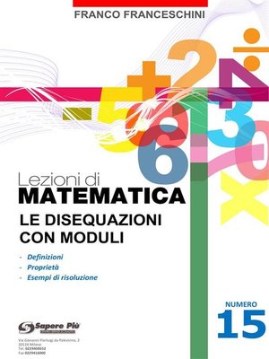 cover image of Lezioni di matematica 15--Le Disequazioni con Moduli